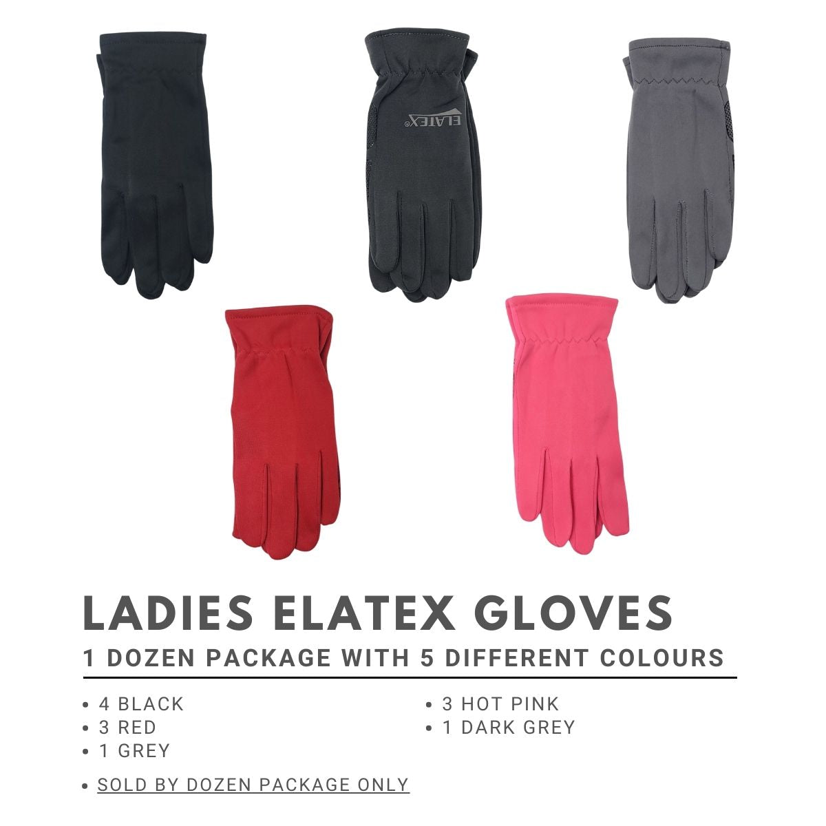 Ladies Elatex Gloves - DR100, Assorted Colour Package [$14.00/dz]